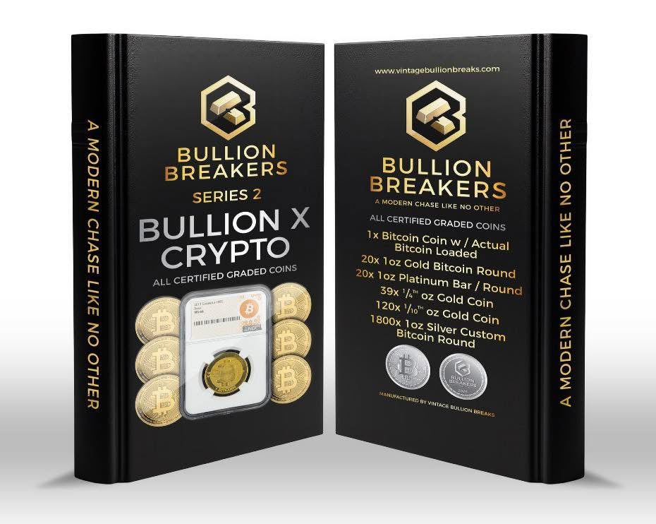Bullion Breakers - Series 2- Bullion X Crypto